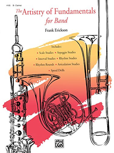 The Artistry of Fundamentals for Band: Bb Clarinet