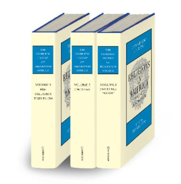 The Cambridge History of Religions in America 3 Volume Set