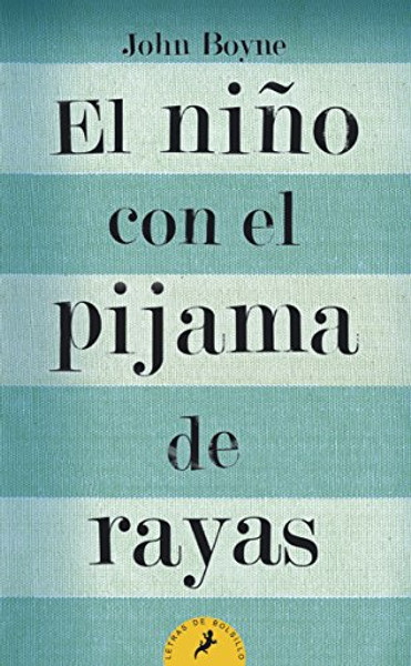 Nino con el pijama de rayas, El (Letras de bolsillo / Pocket Letters) (Spanish Edition)