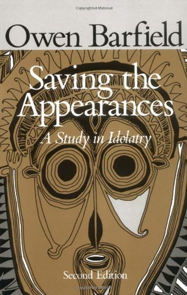 Saving the Appearances: A Study in Idolatry