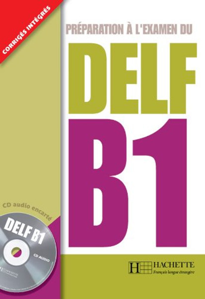 Preparation A L'Examen Du Delf Textbook B1 with CD (French Edition)