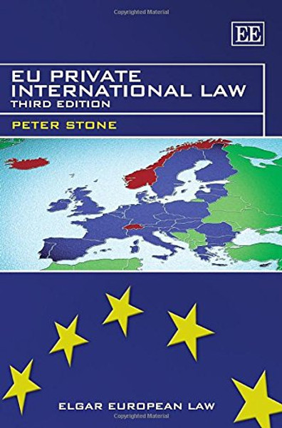 EU Private International Law: Third Edition (Elgar European Law series)