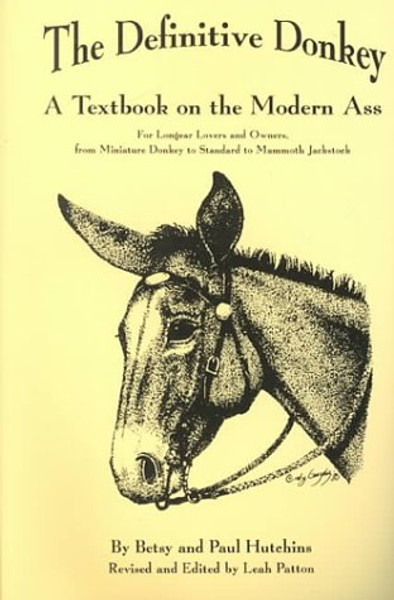 The Definitive Donkey: A Textbook on the Modern Ass