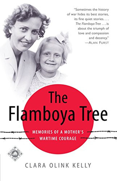 The Flamboya Tree: Memories of a Mother's Wartime Courage