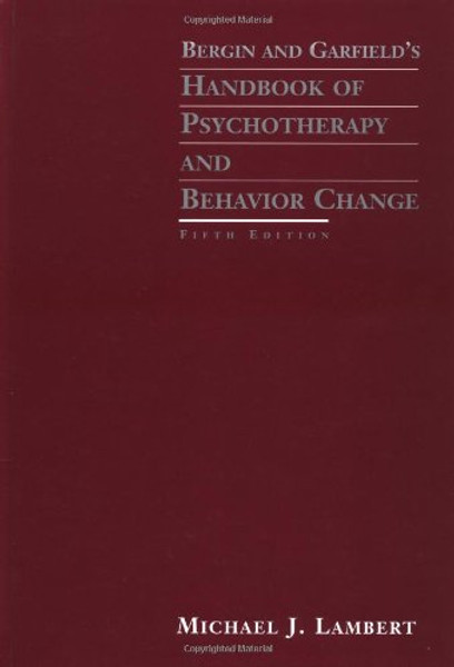 Bergin and Garfield's Handbook of Psychotherapy and Behavior Change