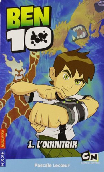 L'Omnitrix (Ben 10) (French Edition)