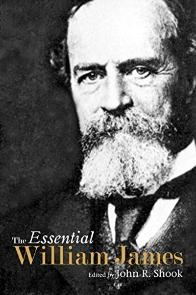 The Essential William James