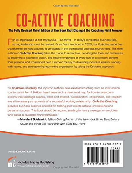 Co-Active Coaching: Changing Business, Transforming Lives