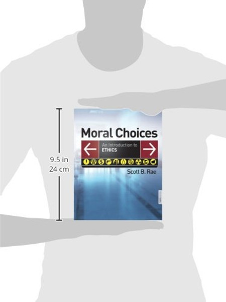 Moral Choices: An Introduction to Ethics