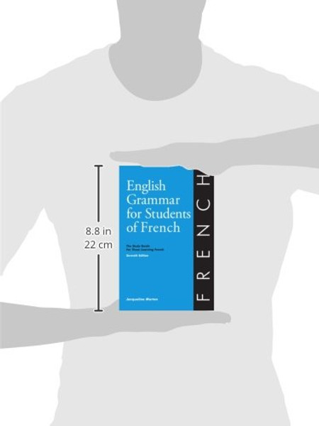 English Grammar for Students of French: The Study Guide for Those Learning French, Seventh edition (O&H Study Guides) (English and French Edition)