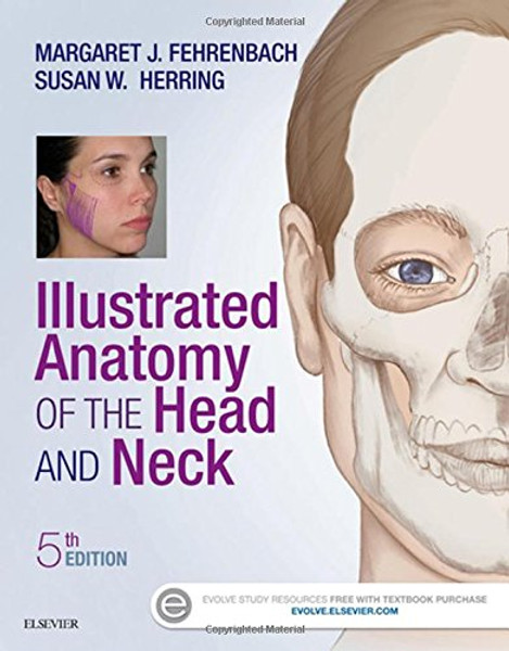 Illustrated Anatomy of the Head and Neck, 5e