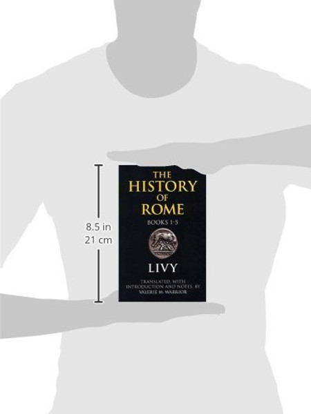 The History of Rome, Books 1-5 (Bk. 1-5)