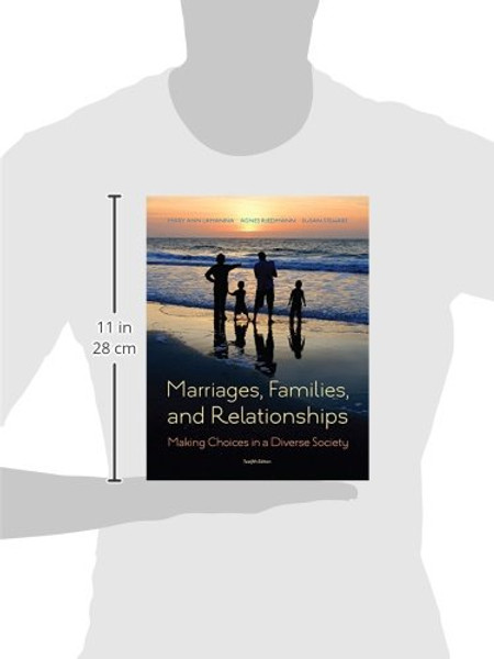 Marriages, Families, and Relationships: Making Choices in a Diverse Society