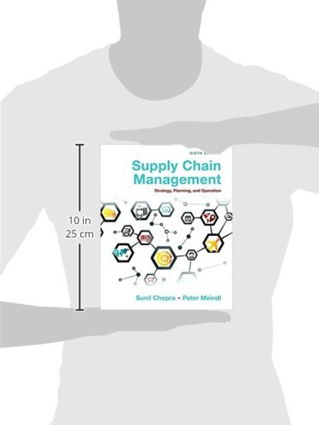 Supply Chain Management: Strategy, Planning, and Operation (6th Edition)