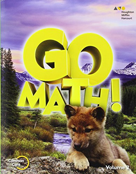 Go Math!: Student Edition Volume 2 Grade 1 2015
