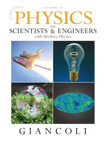 Physics for Scientists & Engineers, Vol. 2