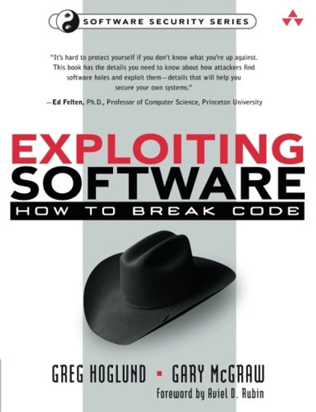 Exploiting Software: How to Break Code