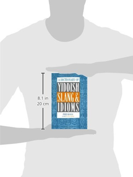 A Dictionary Of Yiddish Slang & Idioms