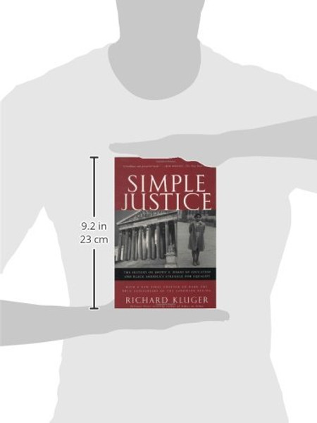 Simple Justice: The History of Brown v. Board of Education and Black America's Struggle for Equality