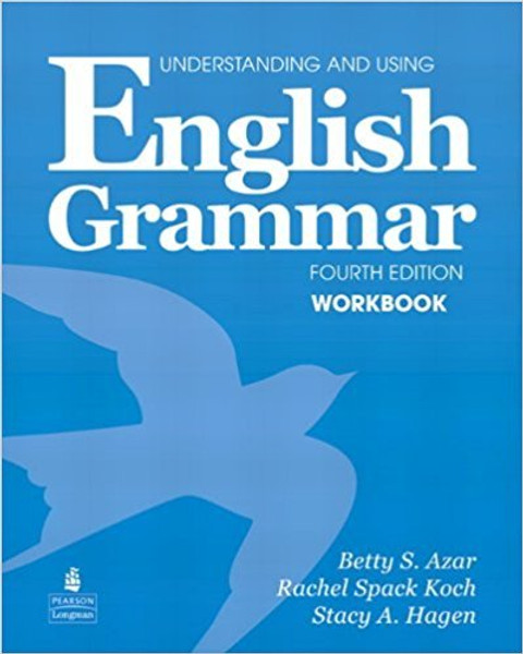 Understanding and Using English Grammar Workbook (Full Edition; with Answer Key)