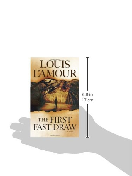 The First Fast Draw: A Novel