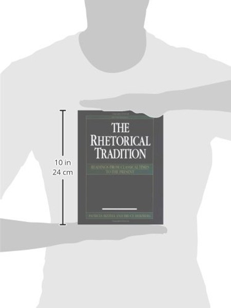 The Rhetorical Tradition: Readings from Classical Times to the Present