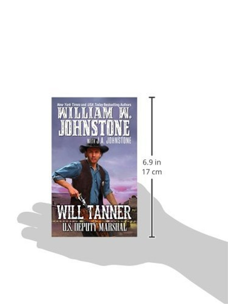 Will Tanner: U.S. Deputy Marshal (A Will Tanner Western)