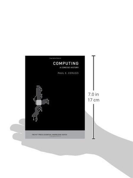 Computing: A Concise History (The MIT Press Essential Knowledge series)