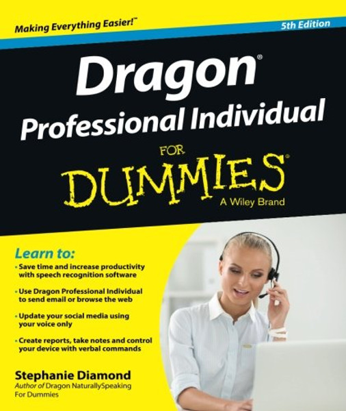 Dragon Professional Individual For Dummies (For Dummies (Computer/tech))