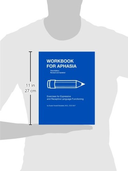 Workbook for Aphasia: Exercises for the Development of Higher Level Language Functioning (William Beaumont Hospital Series in Speech and Language Pathology)