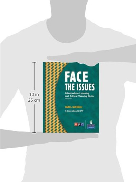 Face the Issues: Intermediate Listening and Critical Thinking Skills, Third Edition (Student Book)