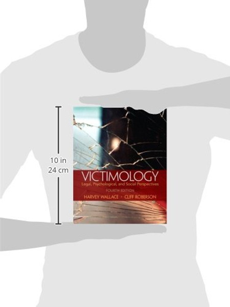 Victimology: Legal, Psychological, and Social Perspectives (4th Edition)