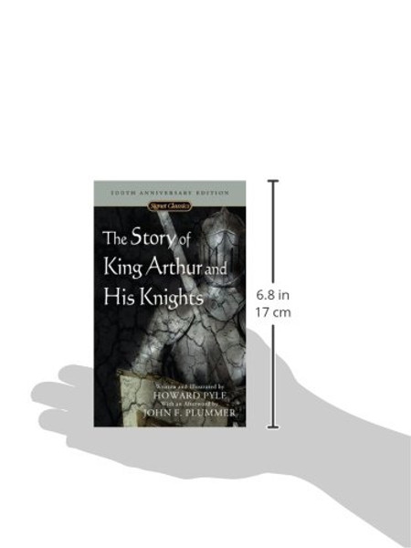 The Story of King Arthur and His Knights (Signet Classics)