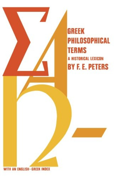 Greek Philosophical Terms: A Historical Lexicon