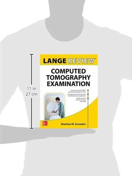 LANGE Review: Computed Tomography Examination