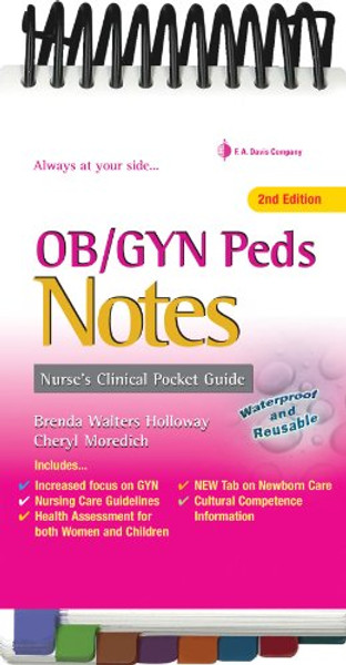 OB/GYN & Peds Notes: Nurse's Clinical Pocket Guide (Nurse's Clinical Pocket Guides)