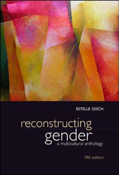 Reconstructing Gender: A Multicultural Anthology