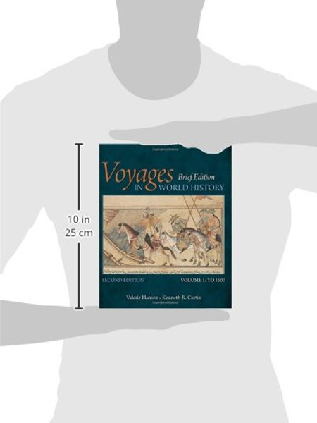 1: Voyages in World History, Volume I, Brief