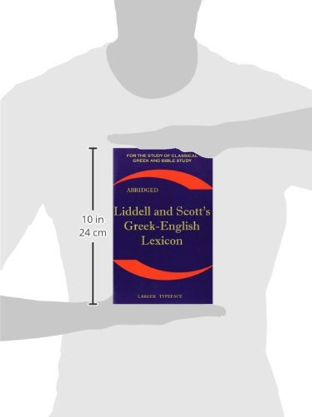 Liddell and Scott's Greek-English Lexicon (Greek and English Edition)