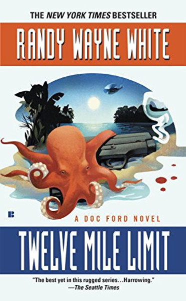 Twelve Mile Limit (A Doc Ford Novel)