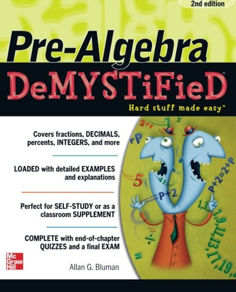 Pre-Algebra DeMYSTiFieD, Second Edition