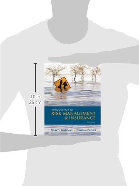 Introduction to Risk Management and Insurance (10th Edition) (Prentice Hall Series in Finance)