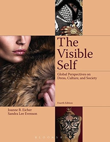 The Visible Self: Global Perspectives on Dress, Culture and Society