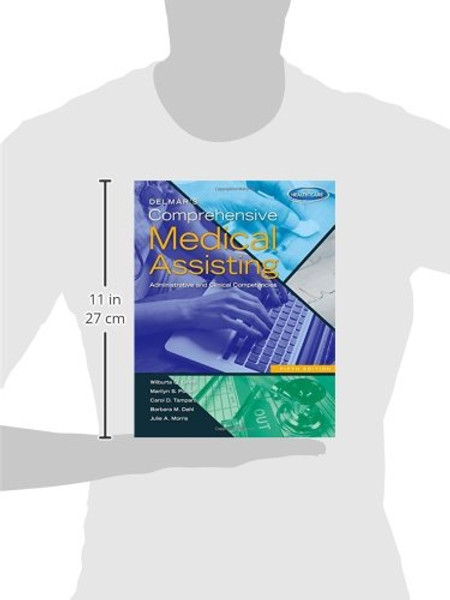 Delmar's Comprehensive Medical Assisting: Administrative and Clinical Competencies (with Premium Website Printed Access Card and Medical Office Simulation Software 2.0 CD-ROM)