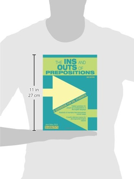 The Ins and Outs of Prepositions: A Guidebook for ESL Students