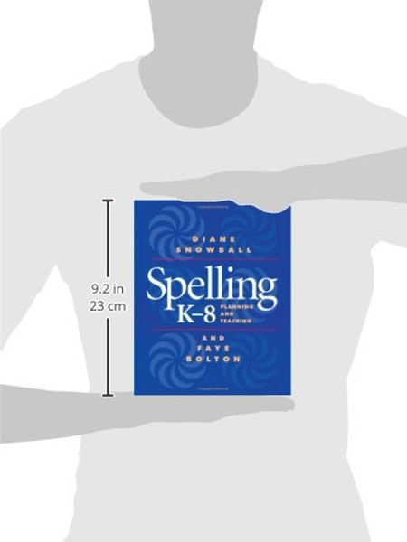 Spelling K-8: Planning and Teaching
