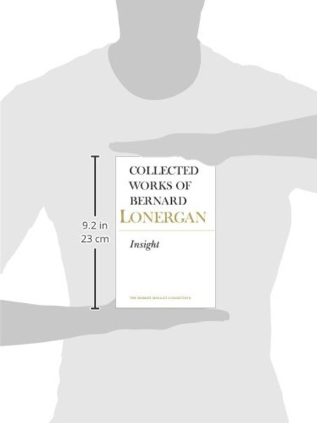 003: Insight: A Study of Human Understanding, Volume 3 (Collected Works of Bernard Lonergan)