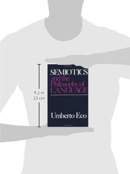 Semiotics and the Philosophy of Language (Advances in Semiotics)