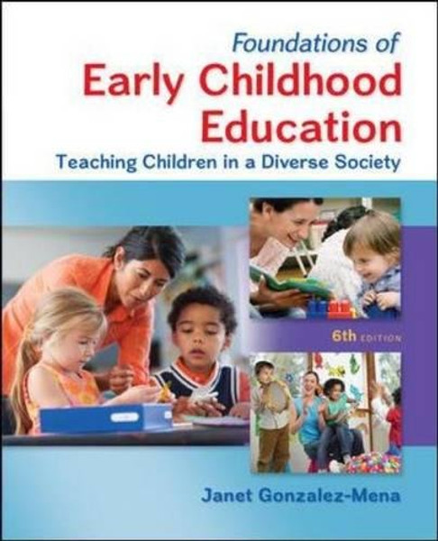 Foundations of Early Childhood Education: Teaching Children in a Diverse Society