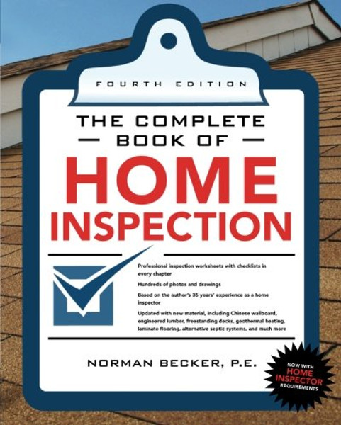 Complete Book of Home Inspection 4/E (The Complete Book Series)